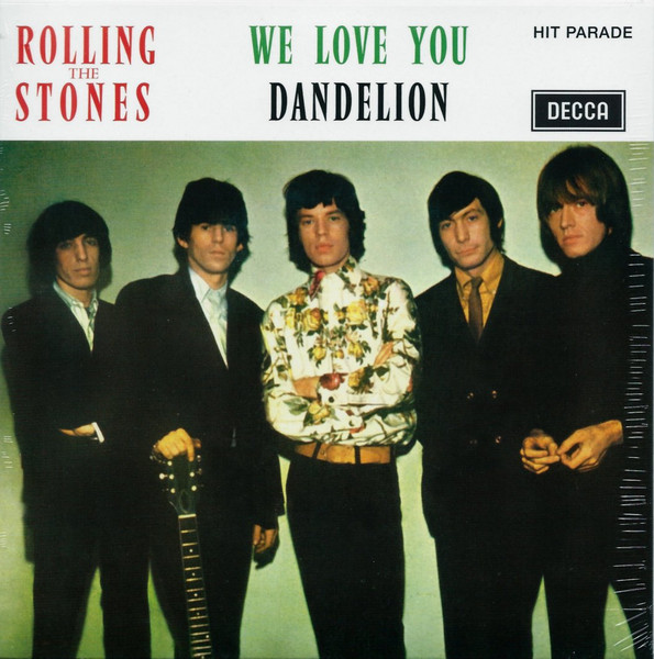 We Love You / Dandelion